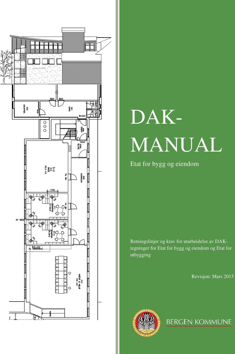 DAKtegninger for og Etat for