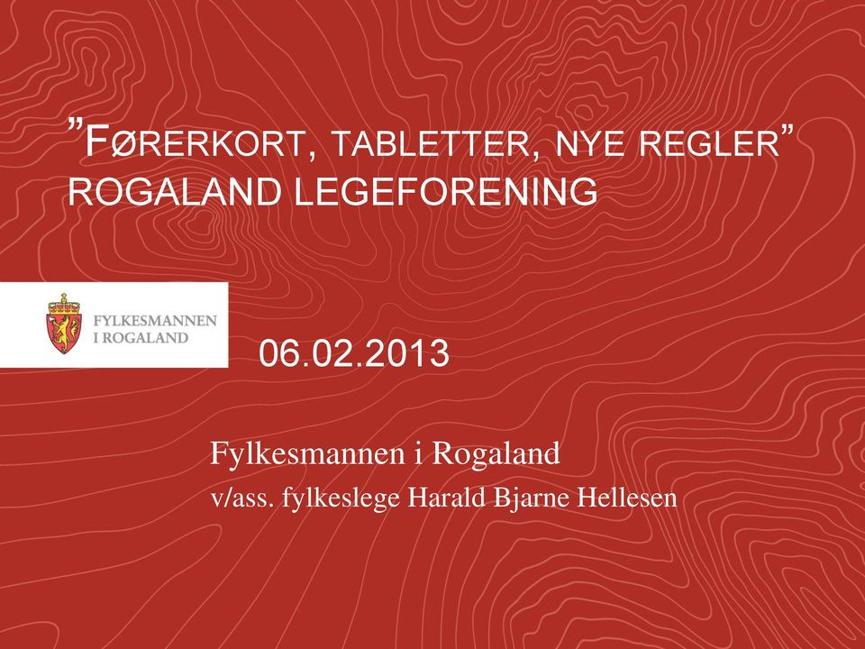 2013 Fylkesmannen i Rogaland