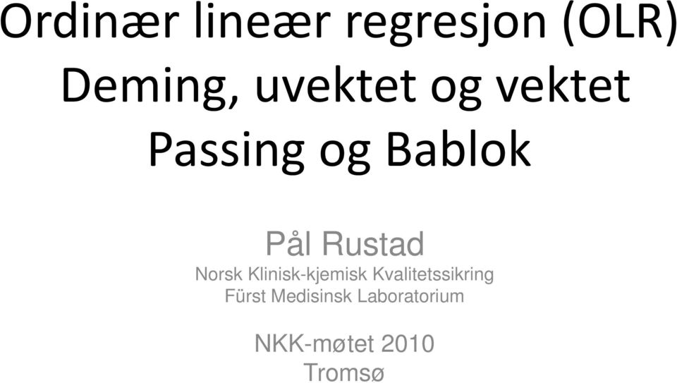 Rustad Norsk Klinisk-kjemisk