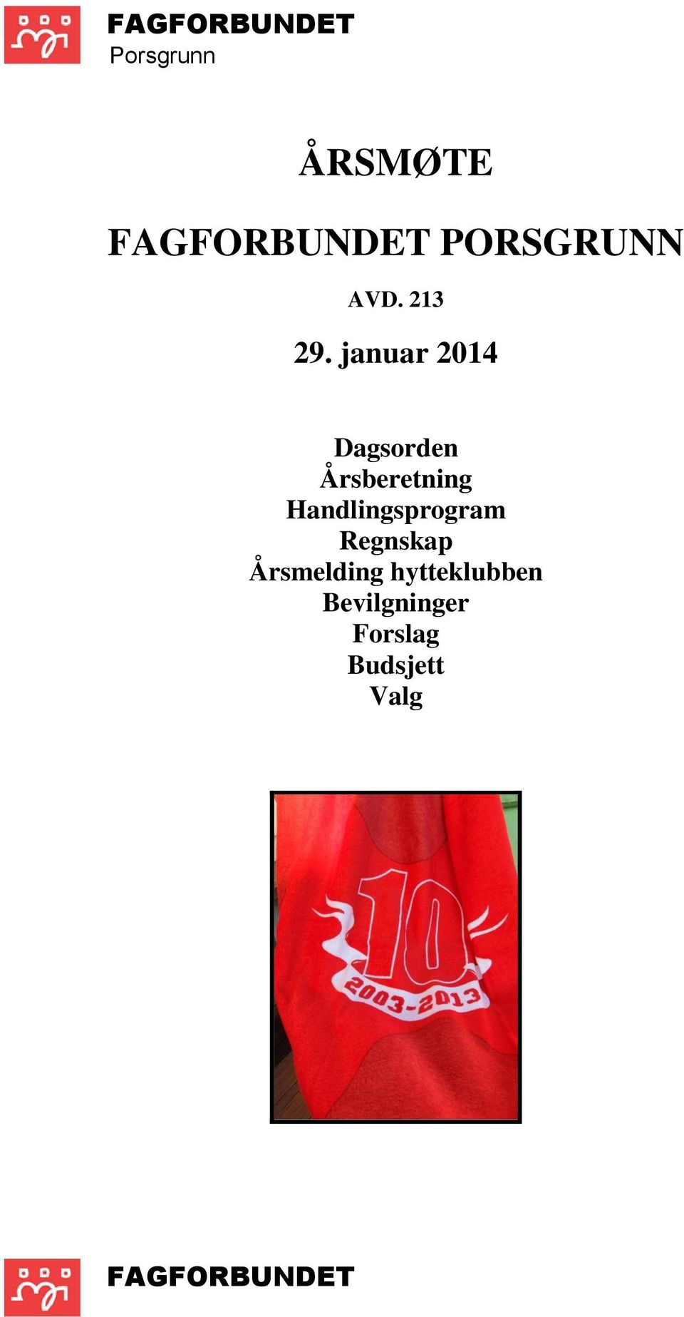 januar 2014 Dagsorden Årsberetning