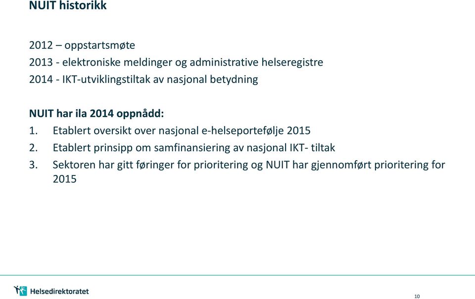 Etablert oversikt over nasjonal e-helseportefølje 2015 2.