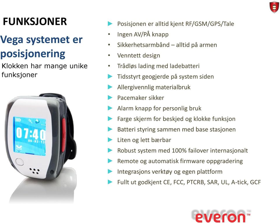 Pacemaker sikker Alarm knapp fr persnlig bruk Farge skjerm fr beskjed g klkke funksjn Batteri styring sammen med base stasjnen Liten g lett bærbar