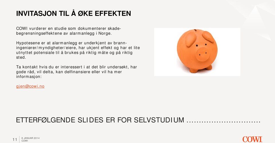 utnyttet potensiale til å brukes på riktig måte og på riktig sted.