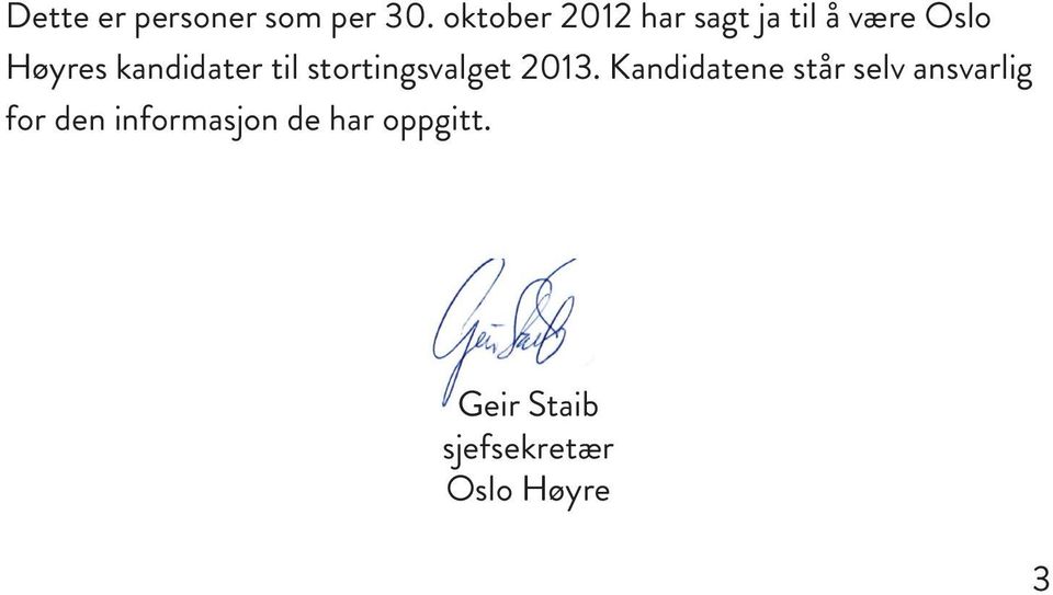 kandidater til stortingsvalget 2013.