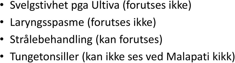 Strålebehandling (kan forutses)