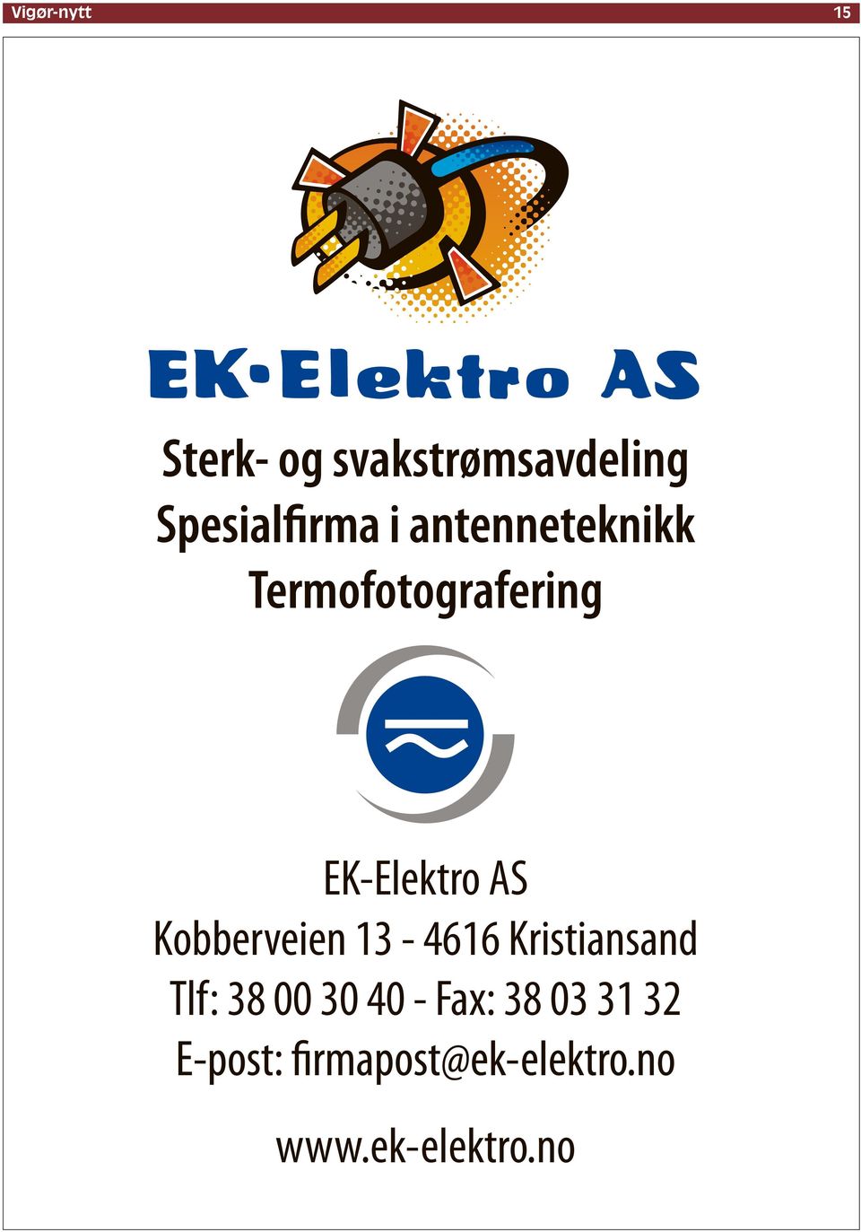 EK-Elektro AS Kobberveien 13-4616