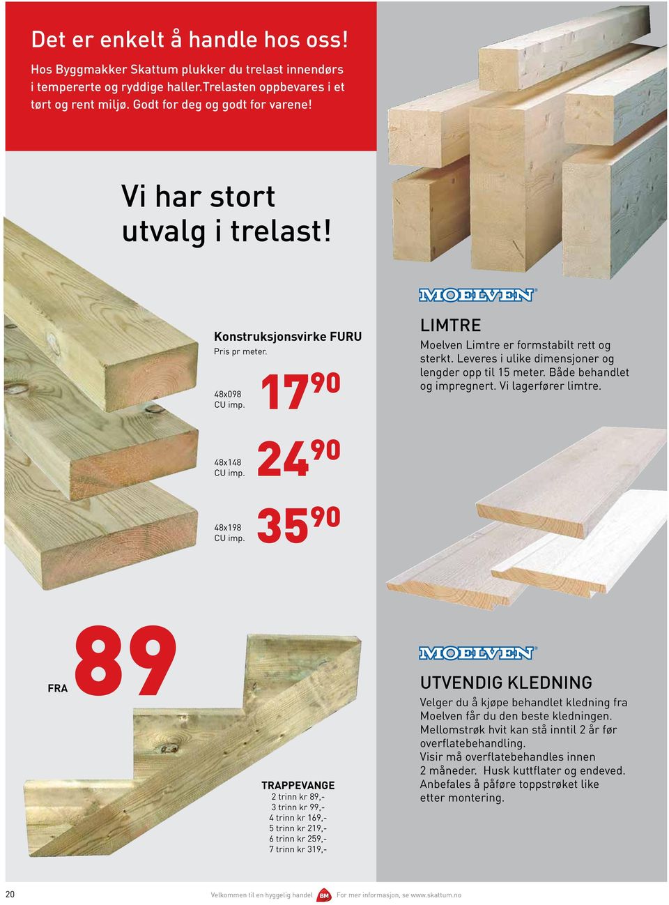 Både behandlet og impregnert. Vi lagerfører limtre. 48x148 CU imp. 48x198 CU imp.