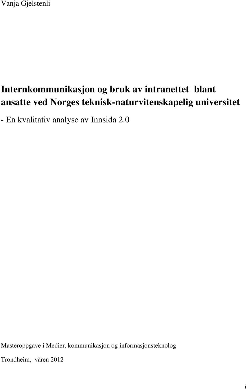 universitet - En kvalitativ analyse av Innsida 2.