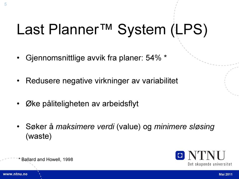 Øke påliteligheten av arbeidsflyt Søker å maksimere verdi