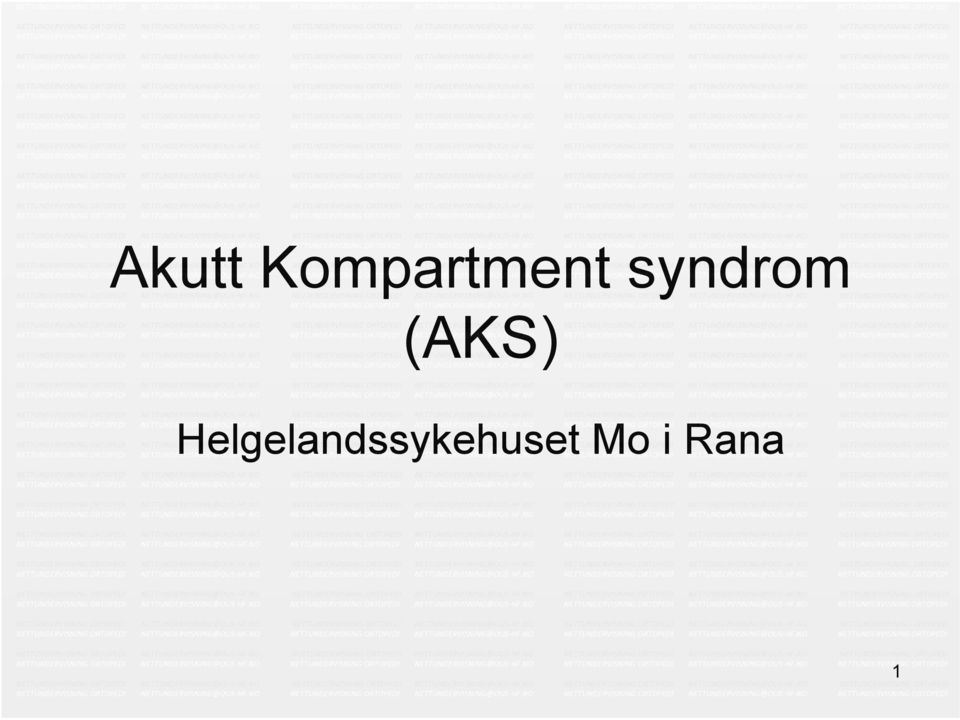 syndrom (AKS)