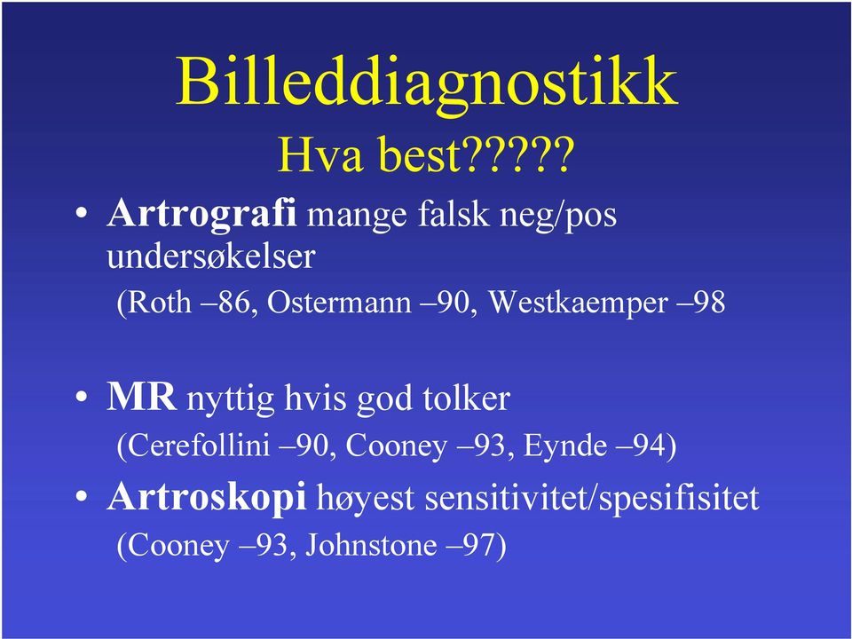 Ostermann 90, Westkaemper 98 MR nyttig hvis god tolker