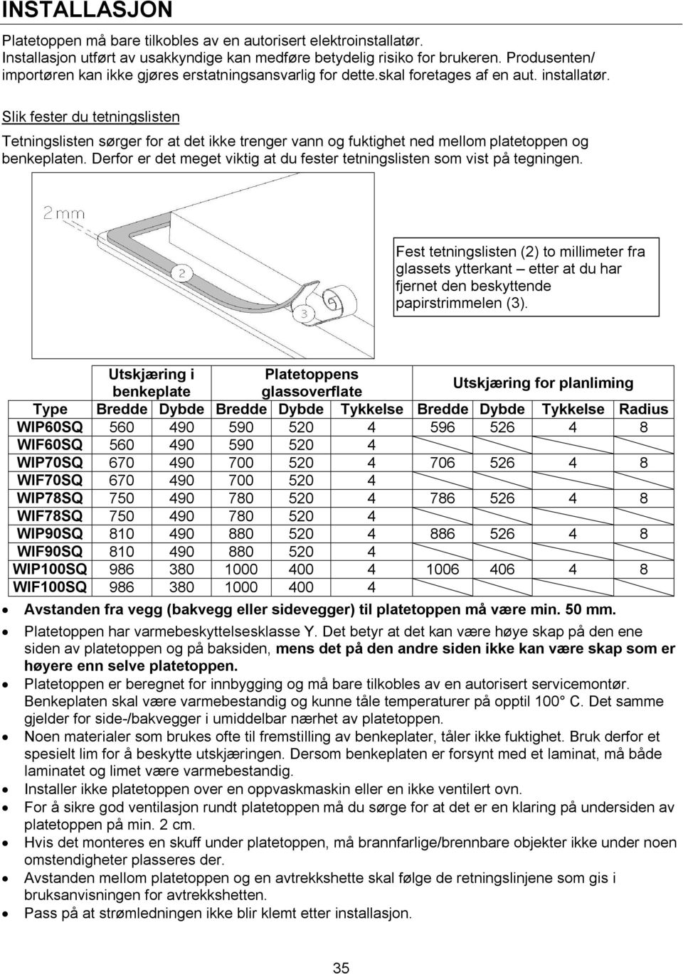 Slik fester du tetningslisten Tetningslisten sørger for at det ikke trenger vann og fuktighet ned mellom platetoppen og benkeplaten.