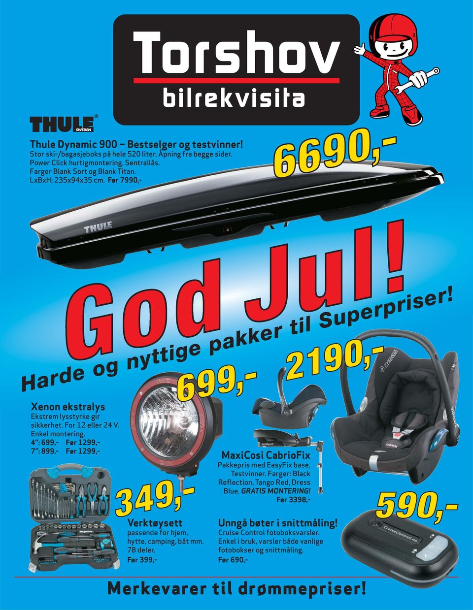 4 : 699,- Før 1299,- 7 : 899,- Før 1299,- MaxiCosi CabrioFix Pakkepris med EasyFix base. Testvinner. Farger: Black Reflection, Tango Red, Dress Blue. GRATIS MONTERING!