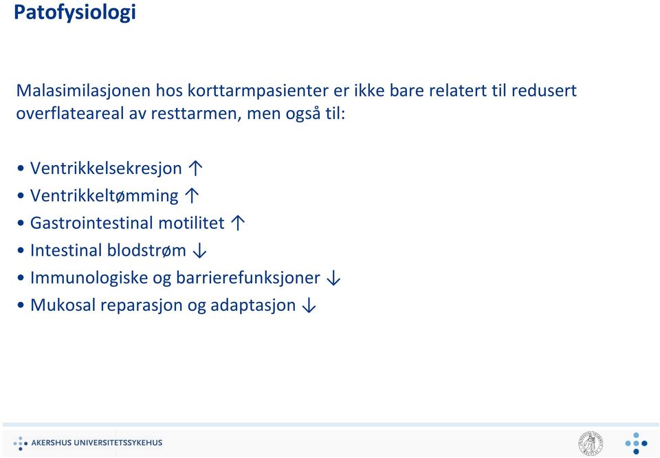 Ventrikkelsekresjon Ventrikkeltømming Gastrointestinal motilitet