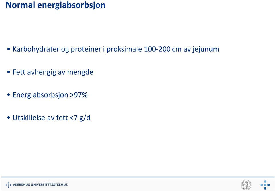 jejunum Fett avhengig av mengde