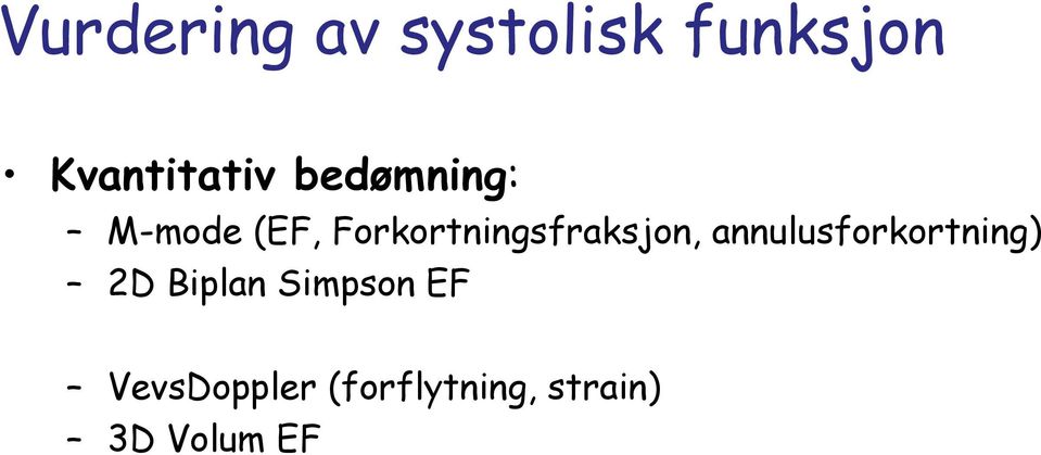 Forkortningsfraksjon, annulusforkortning)