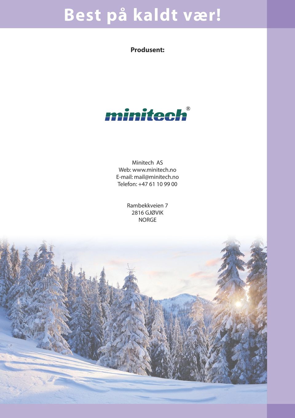 minitech.no E-mail: mail@minitech.