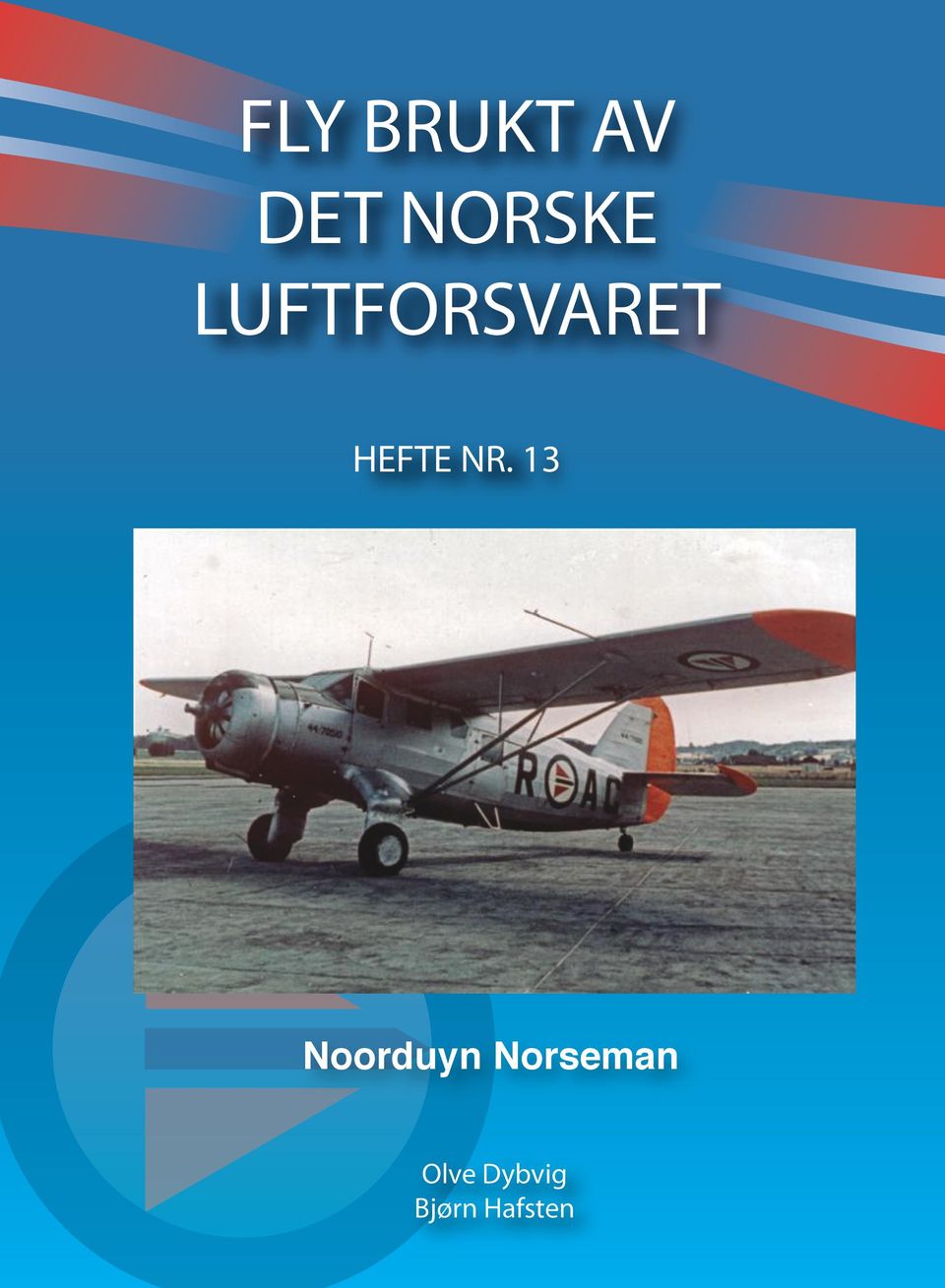 13 Noorduyn Norseman