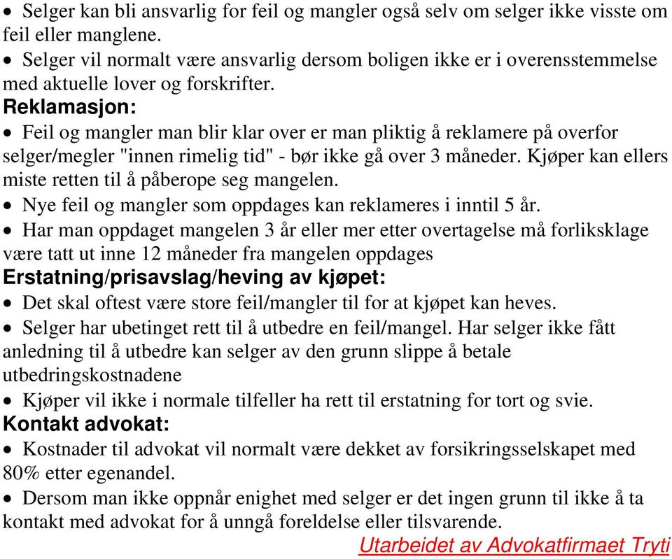 Ny fil og manglr som oppdags kan rklamrs i inntil 5 år.