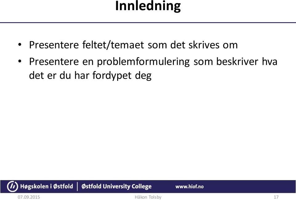 problemformulering som beskriver hva