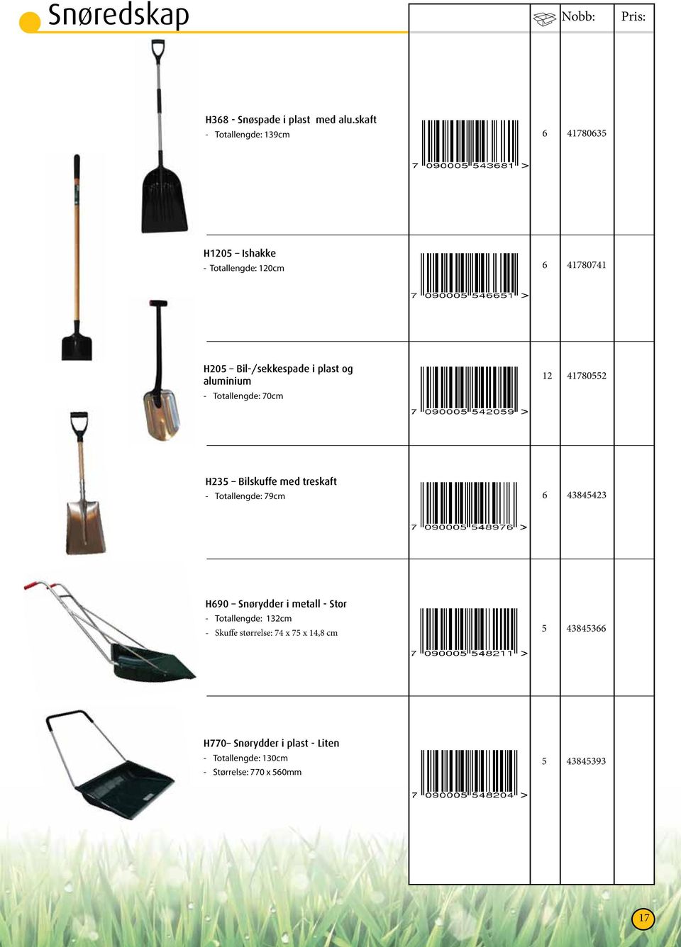 aluminium Totallengde: 70cm 2 47802 H23 Bilskuffe med treskaft Totallengde: 79cm 6 4384423 H690