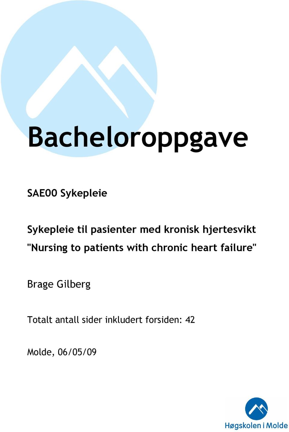 patients with chronic heart failure" Brage Gilberg