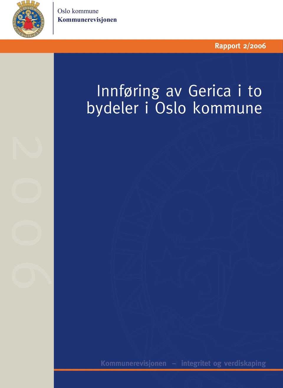 i to bydeler i Oslo kommune 2006