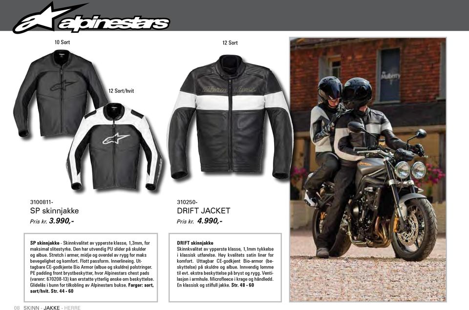 Uttagbare CE-godkjente Bio Armor (albue og skuldre) polstringer. PE padding front brystbeskytter, hvor Alpinestars chest pads (varenr: 670208-13) kan erstatte ytterlig ønske om beskyttelse.