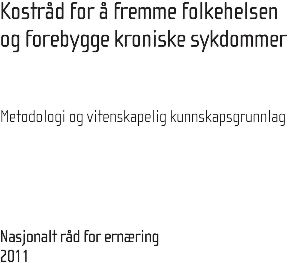 Metodologi og vitenskapelig