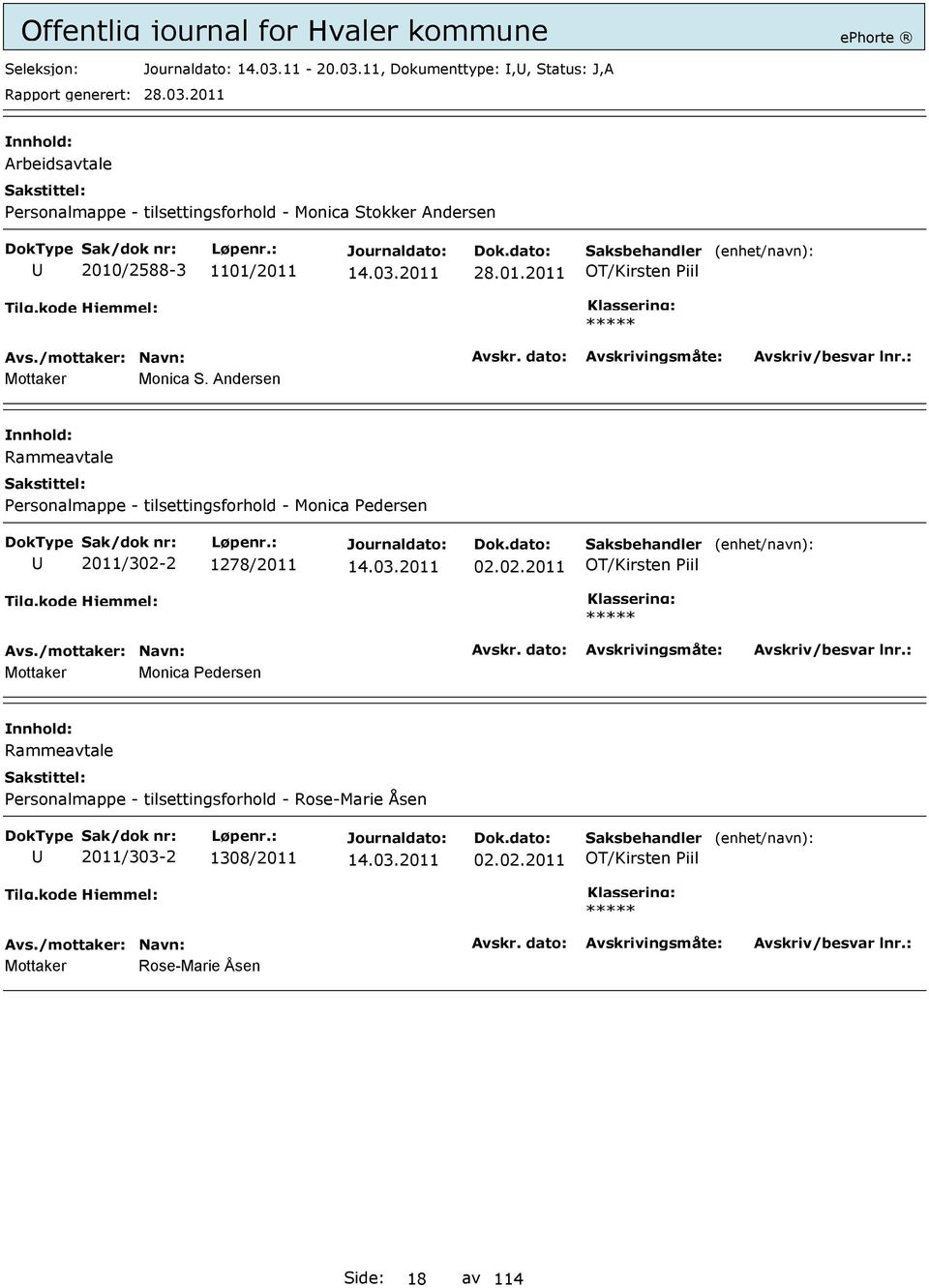 11, Dokumenttype:,, Status: J,A Arbeidsavtale Personalmappe - tilsettingsforhold - Monica Stokker Andersen 2010