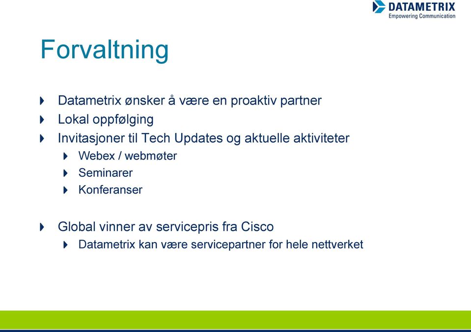 Webex / webmøter Seminarer Konferanser Global vinner av