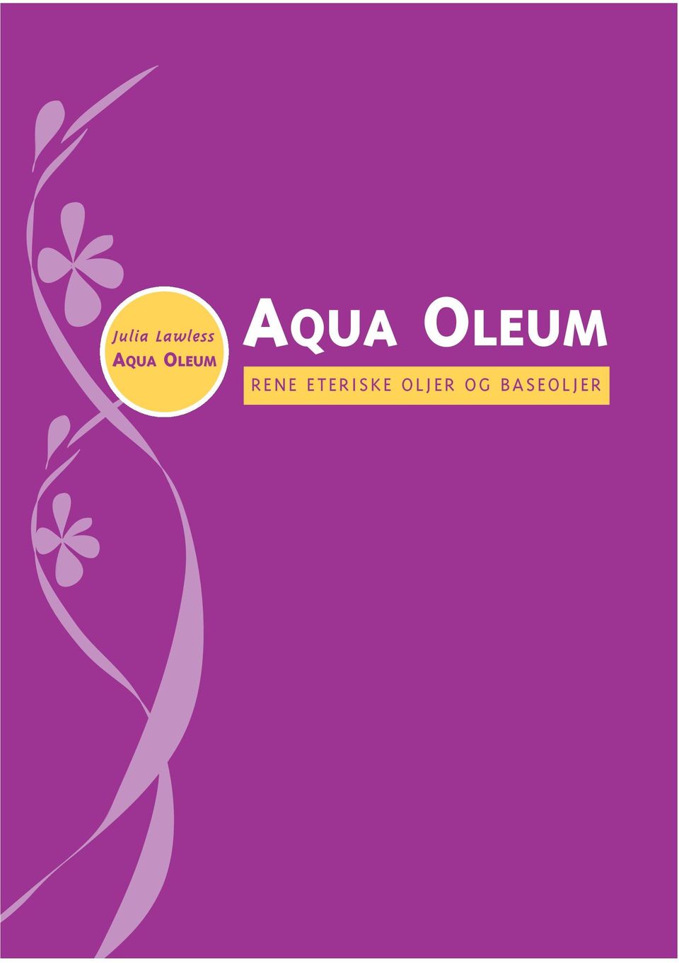 OLEUM RENE