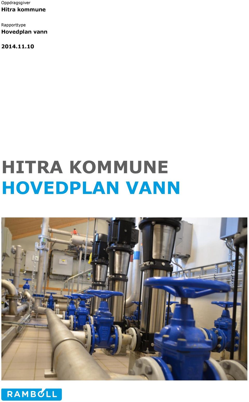 Hovedplan vann 2014.11.