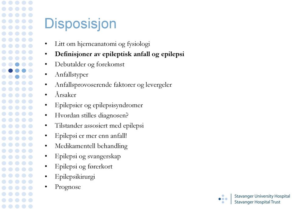 og epilepsisyndromer Hvordan stilles diagnosen?