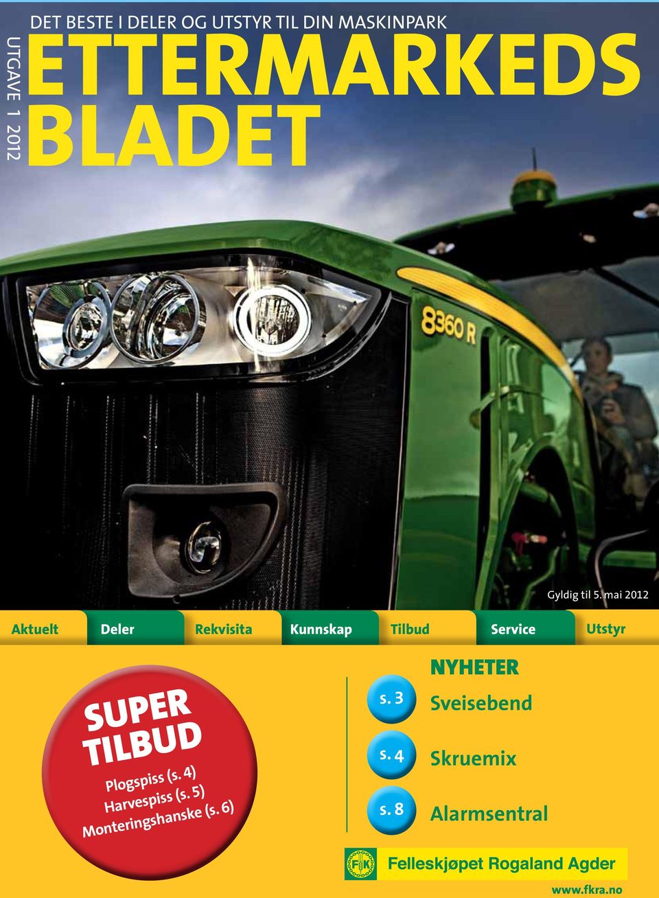 mai 2012 Aktuelt Deler Rekvisita Kunnskap Tilbud Service Utstyr