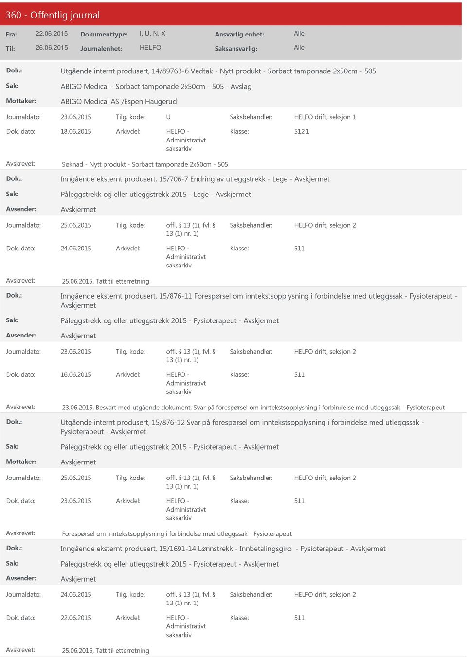 1 Søknad - Nytt produkt - Sorbact tamponade 2x50cm - 505 Inngående eksternt produsert, 15/706-