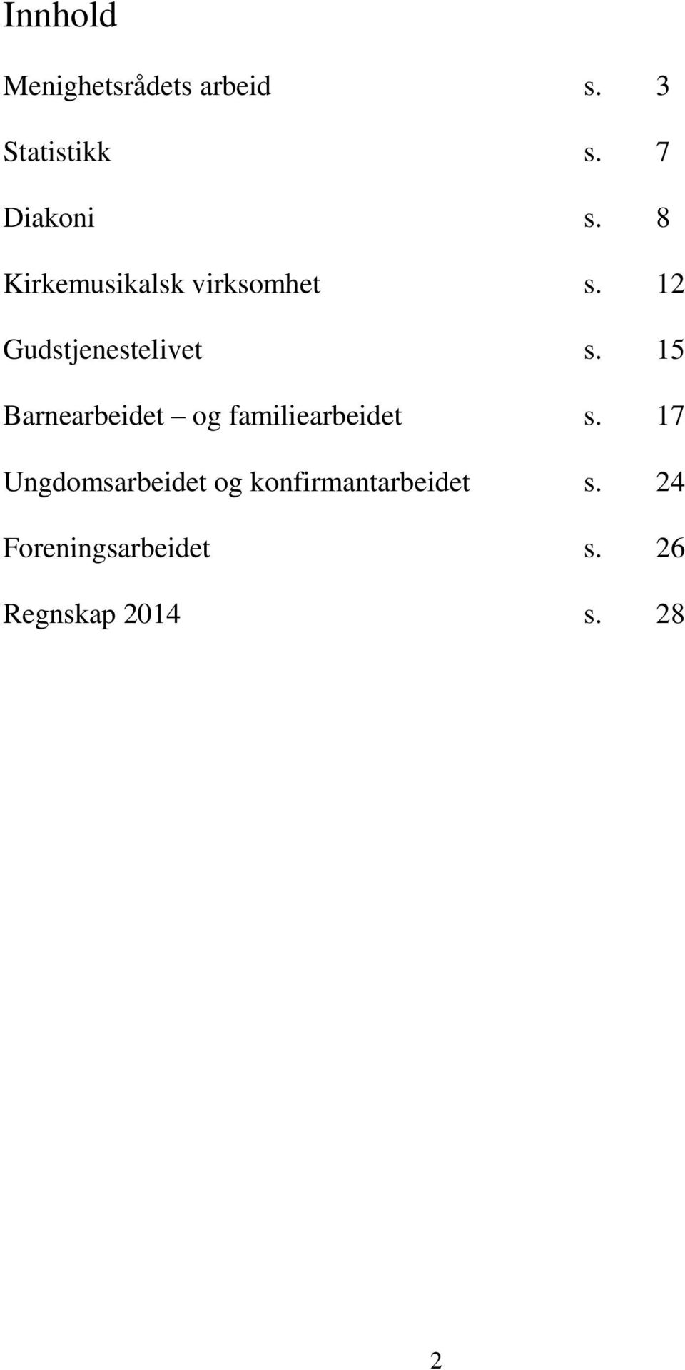 15 Barnearbeidet og familiearbeidet s.