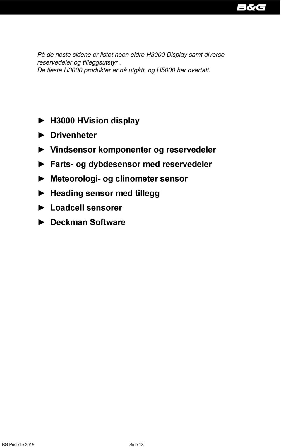 H3000 HVision display Drivenheter Vindsensor komponenter og reservedeler Farts- og dybdesensor med