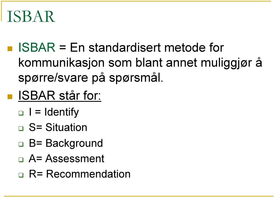 spørre/svare på spørsmål.