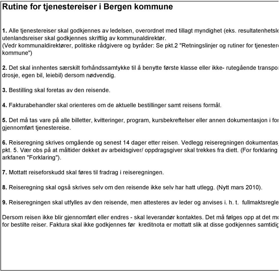 2 "Retningslinjer og rutiner for tjenestere kommune") 2.