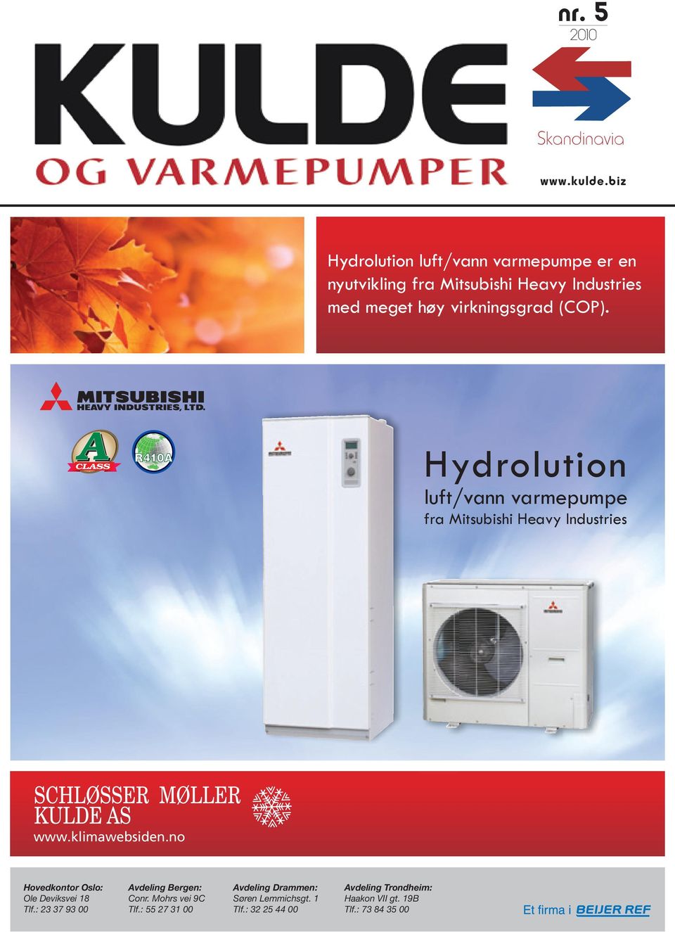 (COP). Hydrolution luft/vann varmepumpe fra Mitsubishi Heavy Industries www.klimawebsiden.