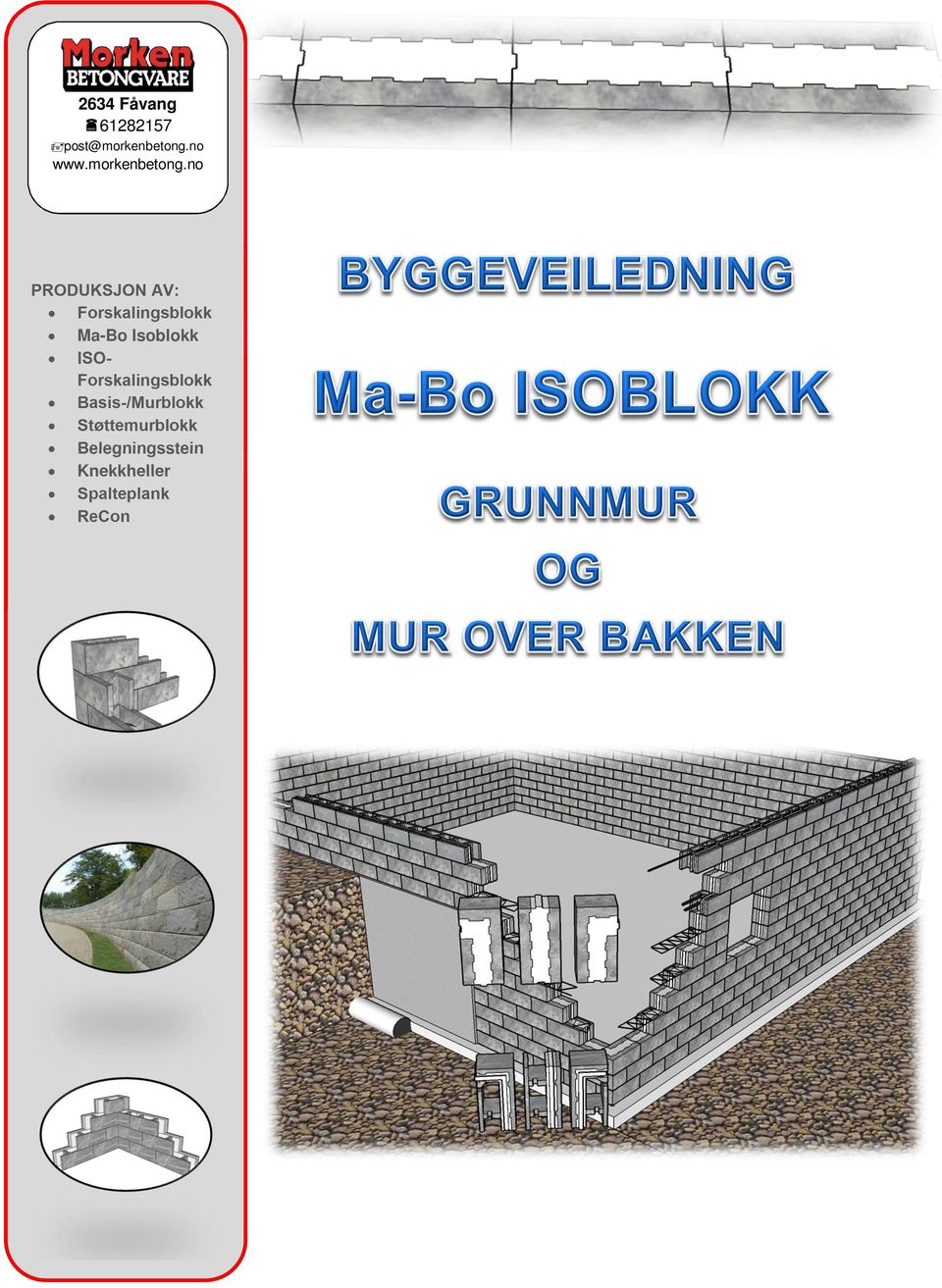 no PRODUKSJON AV: Forskalingsblokk Ma-Bo Isoblokk ISO-