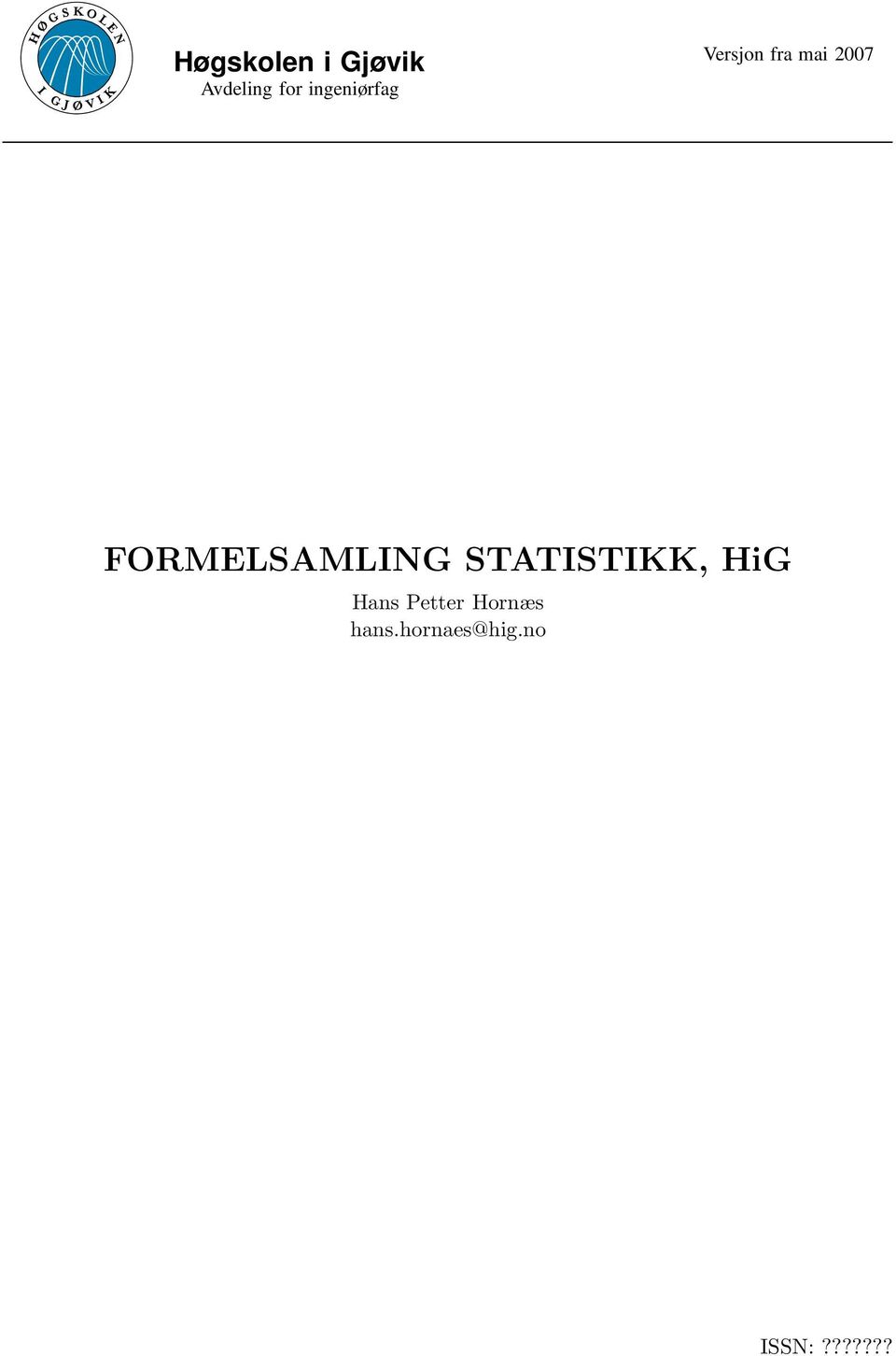 FORMELSAMLING STATISTIKK, HiG Hans