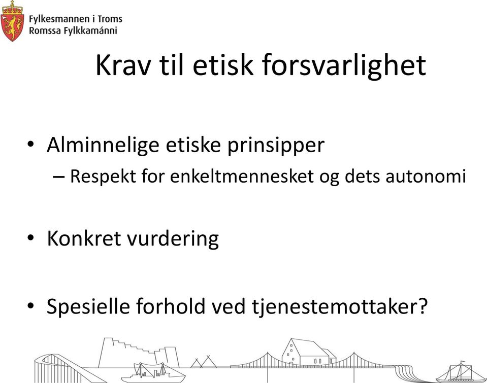 enkeltmennesket og dets autonomi Konkret