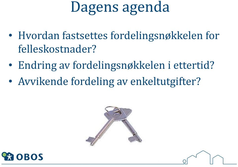 Endring av fordelingsnøkkelen i