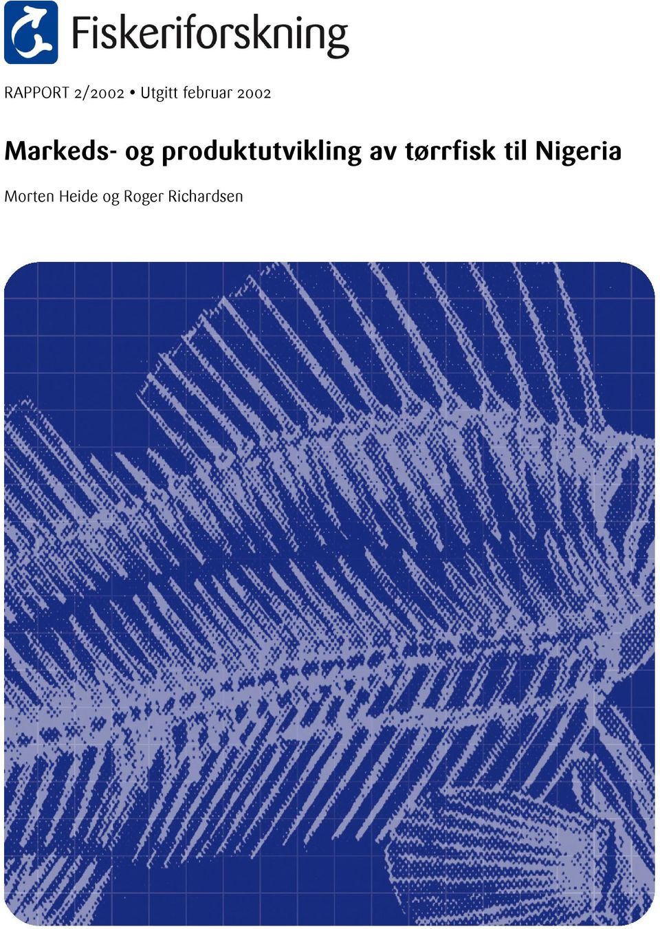 produktutvikling av tørrfisk