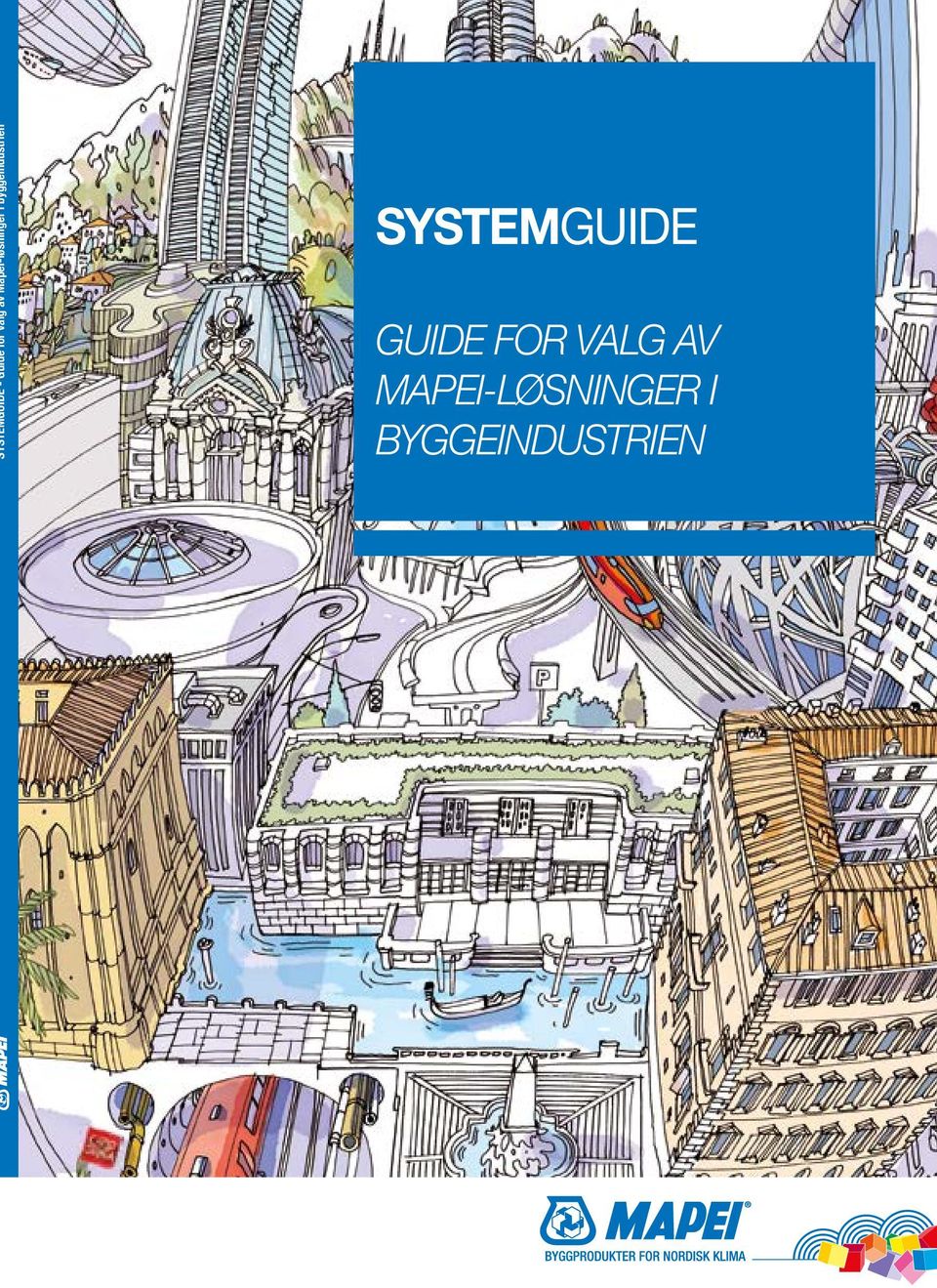 byggeindustrien SYSTEMGUIDE