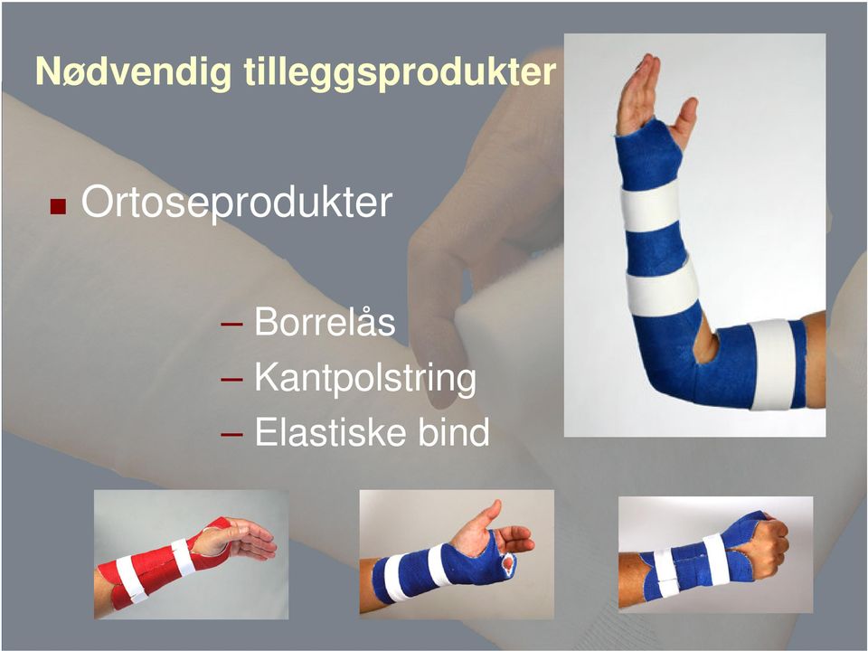 Ortoseprodukter