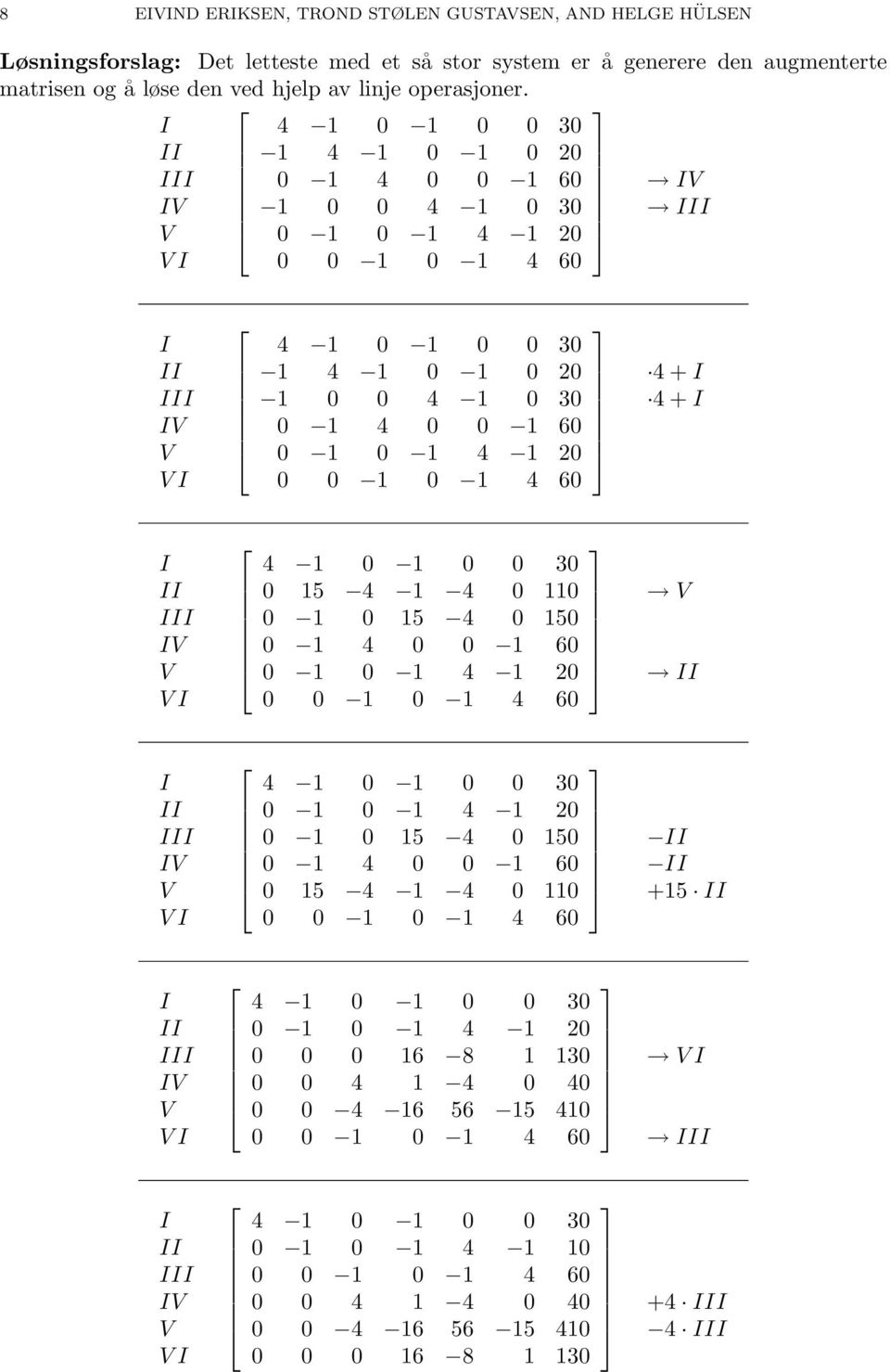 I 4 3 II 4 2 III 4 6 IV IV 4 3 III V 4 2 V I 4 6 I II III IV V V I 4 3 4 2 4 3 4 6 4 2 4 6 4 + I 4 + I I II III IV V V I 4 3 5 4