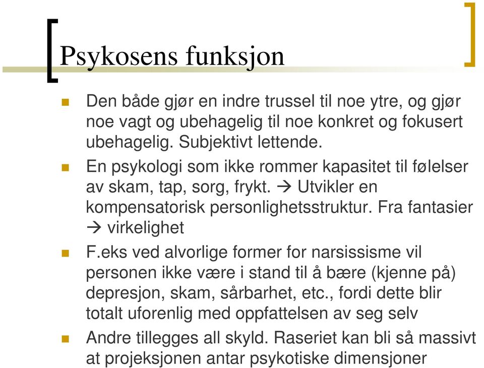 Fra fantasier virkelighet F.